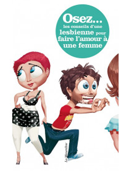 Livre "Osez... les conseils d'une lesbienne pour faire l'amour à une femme"