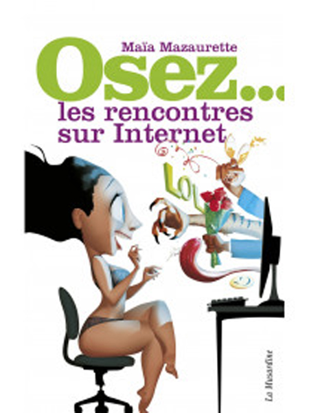 Livre "Osez... les rencontres sur Internet"